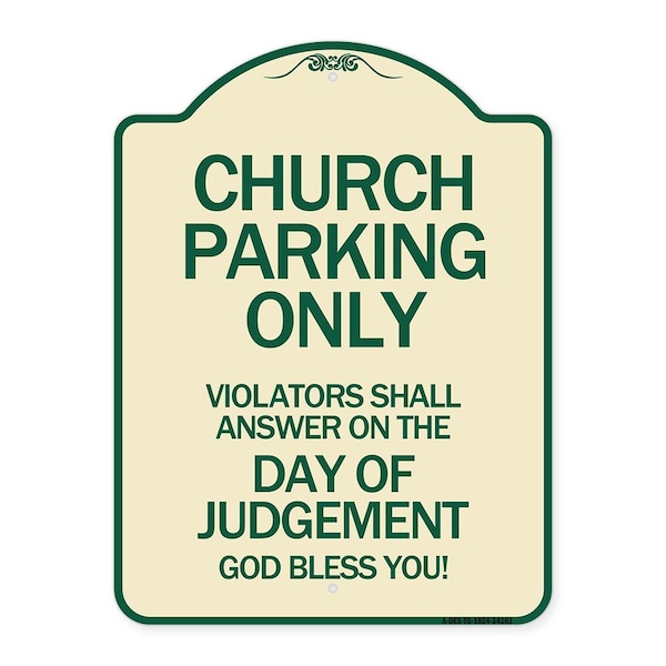 Church Parking Violators Shall Answer on Day of Judgement Aluminum Sign, 24" x 18", TG-1824-24261